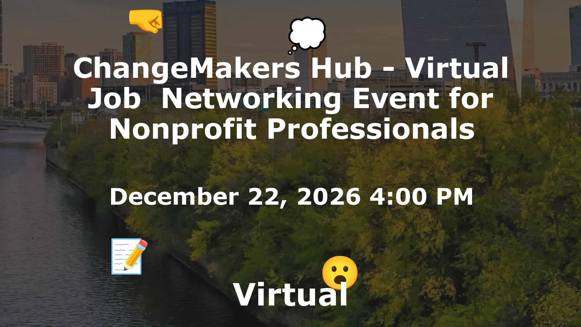 ChangeMakers Hub - Virtual Job  Networking Event for Nonprofit Professionals event image